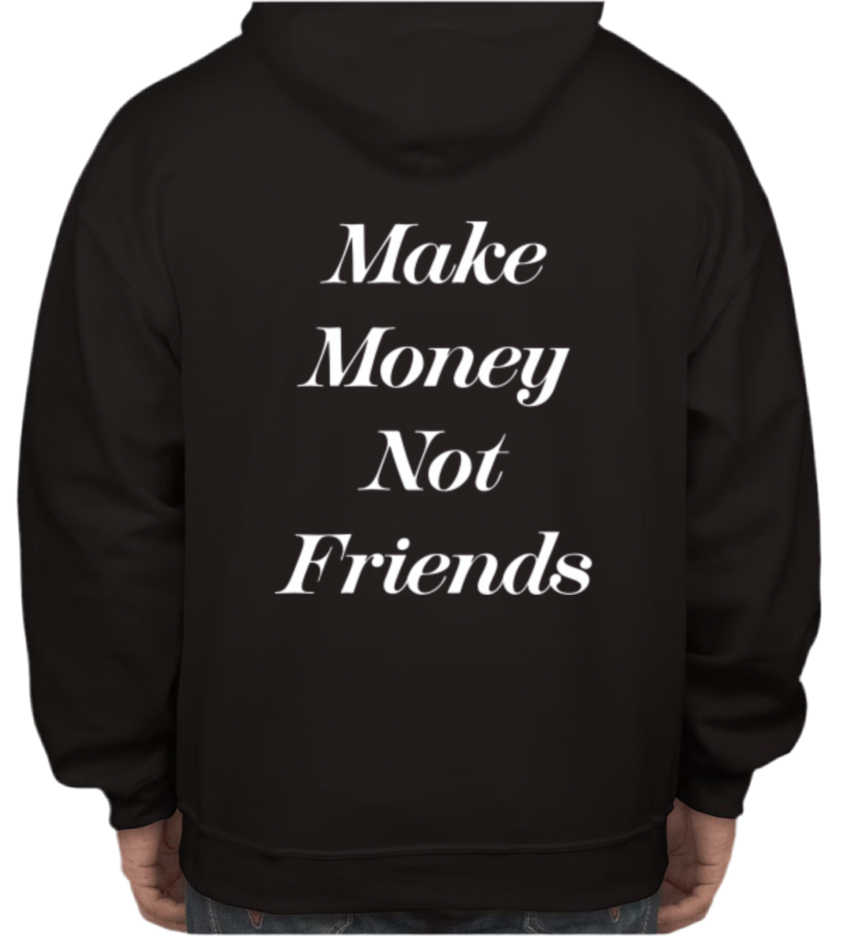 VÉRITÉ "MAKE MONEY NOT FRIENDS"